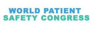 World Patient Safety Congress